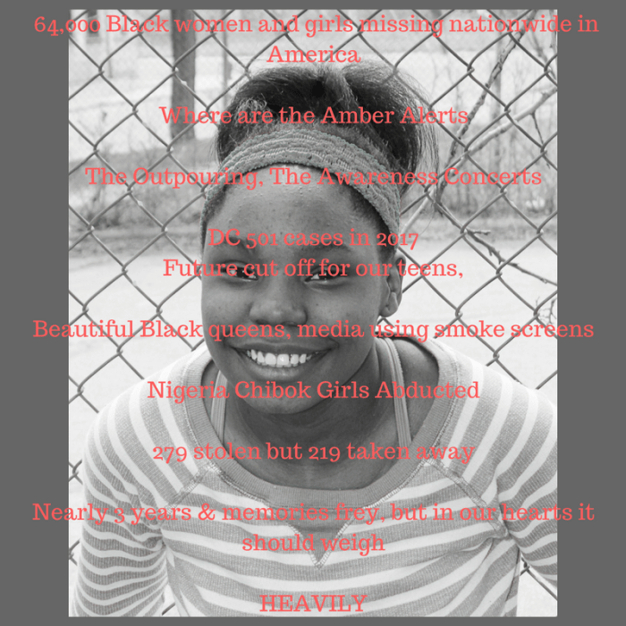64,000 Black women and girls missing nationwide in AmericaWhere are the Amber AlertsThe Outpouring, The Awareness ConcertsDC 501 cases in 2017